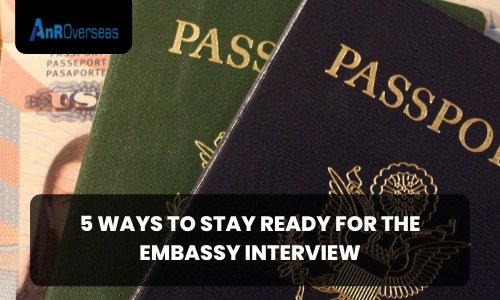 Embassy Interview