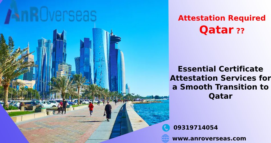 certificate attestation services for Qatar
