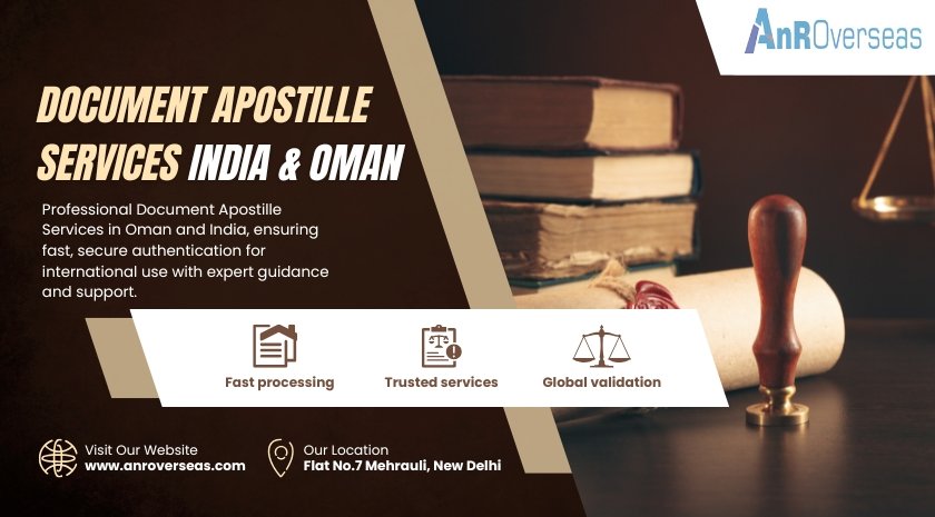 Document Apostille Services in India & Oman