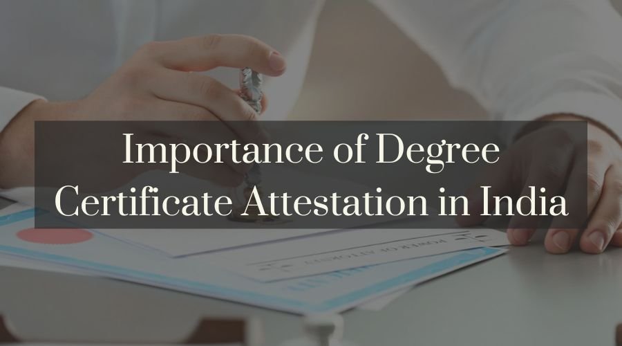 Degree Certificate Attestation in India