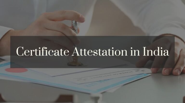 Certificate Attestation in India