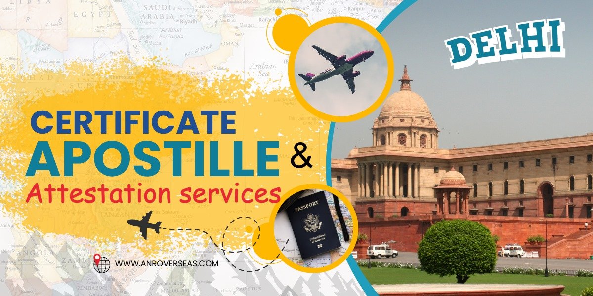 Best Certificate Apostille Attestation Services In Delhi